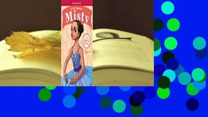 About For Books  A Girl Named Misty: The True Story of Misty Copeland (American Girl: A Girl