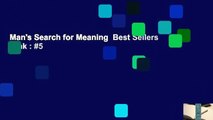 Man's Search for Meaning  Best Sellers Rank : #5
