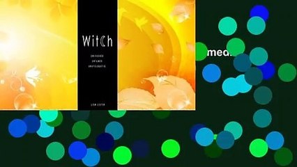 Full version  Witch: Unleashed. Untamed. Unapologetic.  For Free