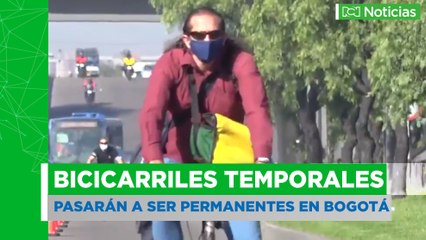 Los bicicarriles "temporales" que pasarán a ser permanentes en Bogotá