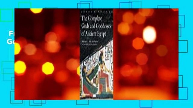 Full version The Complete Gods and Goddesses of Ancient Egypt Complete