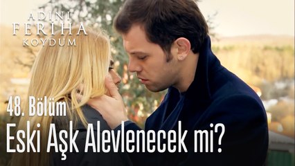Hande ve Koray birbirlerine karşı koyamıyor - Adını Feriha Koydum 48. Bölüm