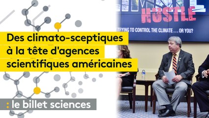 Des climatosceptiques placés par Donald Trump à la tête des agences de recherche