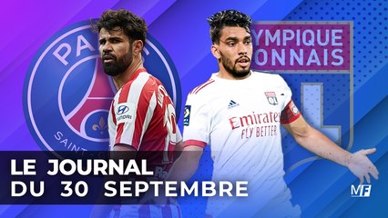 L'OL VA S'OFFRIR LUCAS PAQUETA, LE PSG S'ATTAQUE À DIEGO COSTA | LE JOURNAL DU MERCREDI 30 SEPTEMBRE