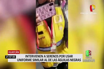 Huaycan: Intervienen a serenos por usar uniforme similar al de las águilas negras