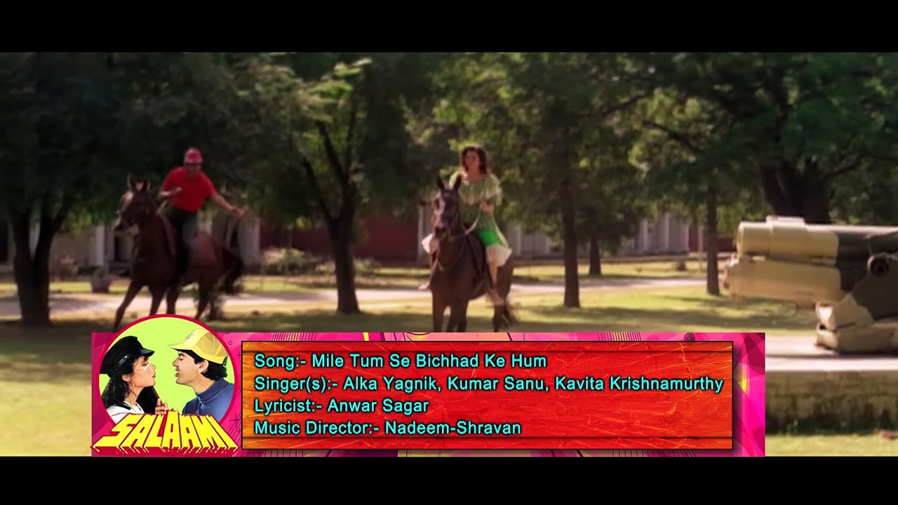 Mile Tum Se Bichhad Ke Hum / Alka Yagnik & Kumar Sanu / Kavita Krishnamurthy / Salaami Movies Songs /1080p.
