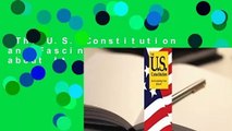 The U.S. Constitution and Fascinating Facts about It  Review