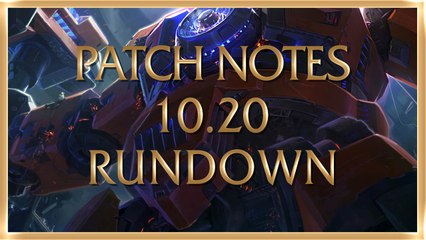 League of Legends Patch 10.20 Notes Rundown (OV)
