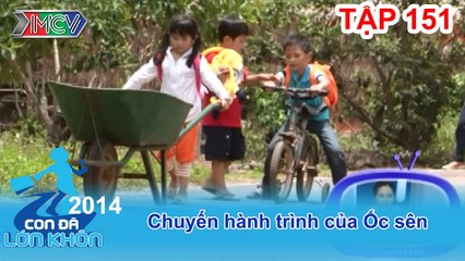 Hành trình Bé Ốc sên | CON ĐÃ LỚN KHÔN | Tập 151