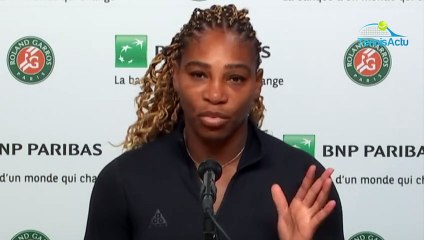 Roland-Garros 2020 - Serena Williams : "Une blessure au tendon d'Achille, c'est très sérieux, et vous n'avez pas envie de jouer avec"