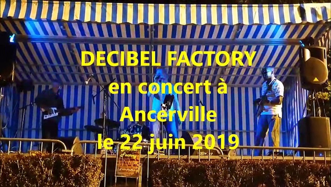 DECIBEL FACTORY à Ancerville