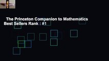 The Princeton Companion to Mathematics  Best Sellers Rank : #1