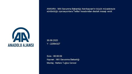 Milli Savunma Bakanlığı'ndan Azerbaycan'a Twitter hesabından destek - ANKARA