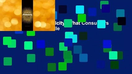 Full version  Authenticity: What Consumers Really Want  For Kindle