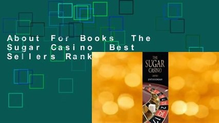 About For Books  The Sugar Casino  Best Sellers Rank : #1