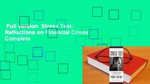 Full version  Stress Test: Reflections on Financial Crises Complete