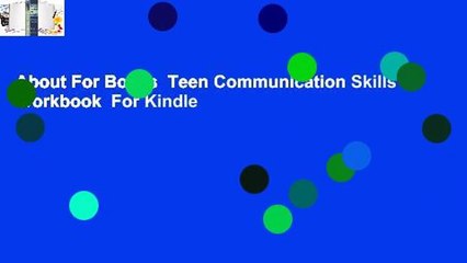 About For Books  Teen Communication Skills Workbook  For Kindle