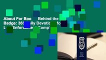 About For Books  Behind the Badge: 365 Daily Devotions for Law Enforcement Complete