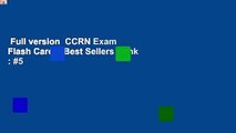 Full version  CCRN Exam Flash Cards  Best Sellers Rank : #5