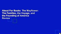 About For Books  The Mayflower: The Families, the Voyage, and the Founding of America  Review
