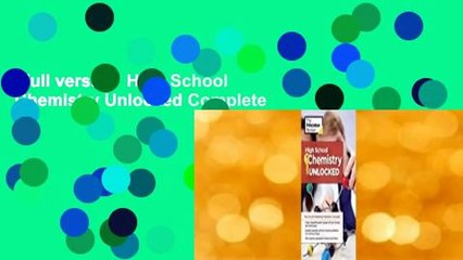 Full version  High School Chemistry Unlocked Complete