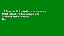 A Concise Guide to Macroeconomics: What Managers, Executives, and Students Need to Know  Best