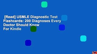 [Read] USMLE Diagnostic Test Flashcards: 200 Diagnoses Every Doctor Should Know  For Kindle