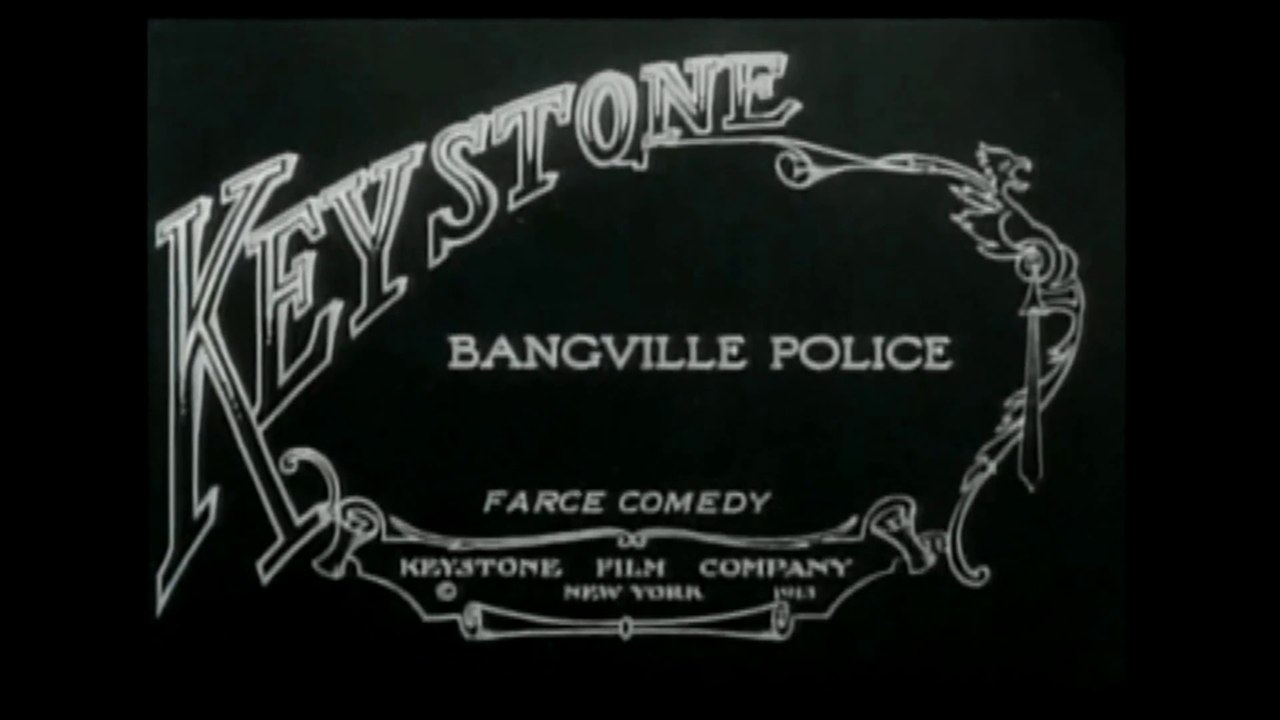THE BANGVILLE POLICE 1913 FIRST APPEARANCE OF THE KEYSTONE COPS RESTORED IN HD