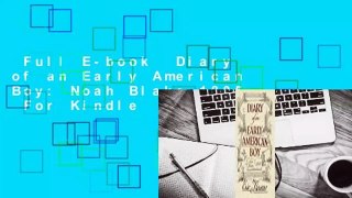 Full E-book  Diary of an Early American Boy: Noah Blake 1805  For Kindle