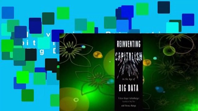 Full version Reinventing Capitalism in the Age of Big Data For Kindle