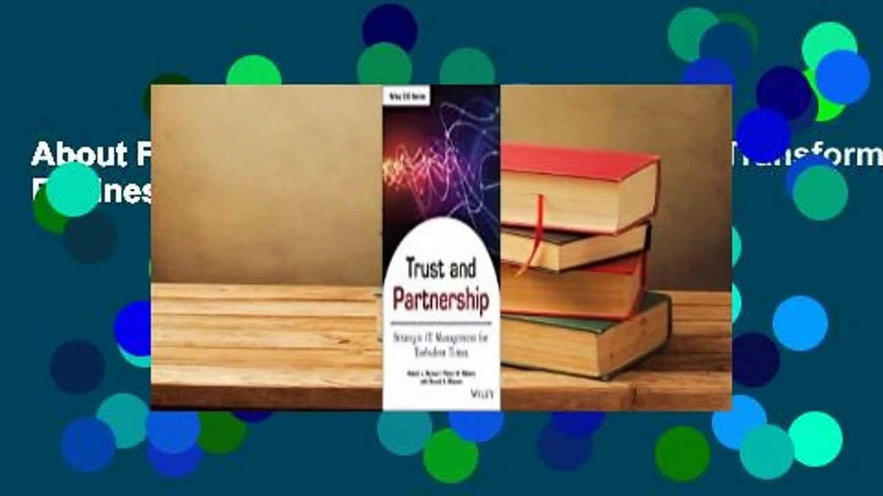 About For Books  Strategic It Management: Transforming Business in Turbulent Times Complete