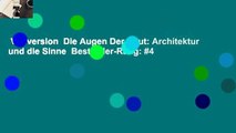 Vollversion  Die Augen Der Haut: Architektur und die Sinne  Bestseller-Rang: #4