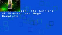 Full E-book  The Letters of Vincent van Gogh Complete