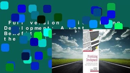 Full version  Prioritizing Development: A Cost Benefit Analysis of the United Nations'