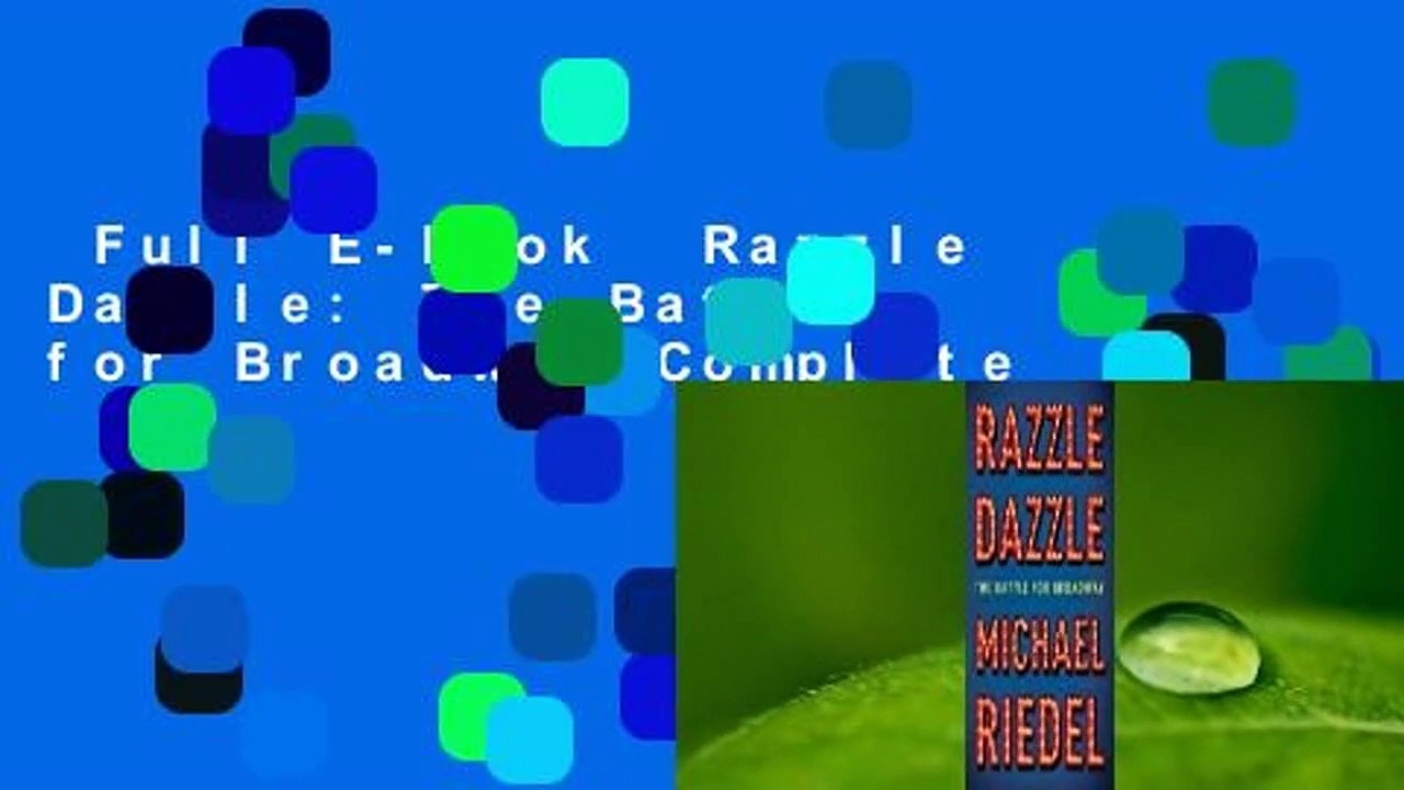 Full E-book  Razzle Dazzle: The Battle for Broadway Complete