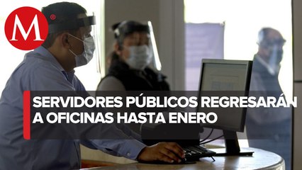 Para burócratas el regreso a oficinas será el 4 de enero; publican acuerdo en DOF
