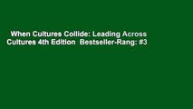 When Cultures Collide: Leading Across Cultures 4th Edition  Bestseller-Rang: #3