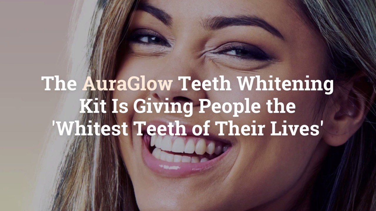 The AuraGlow Teeth Whitening Kit Is Giving Peop...