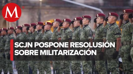 Por pandemia, Corte pospone resolver impugnación contra militarización