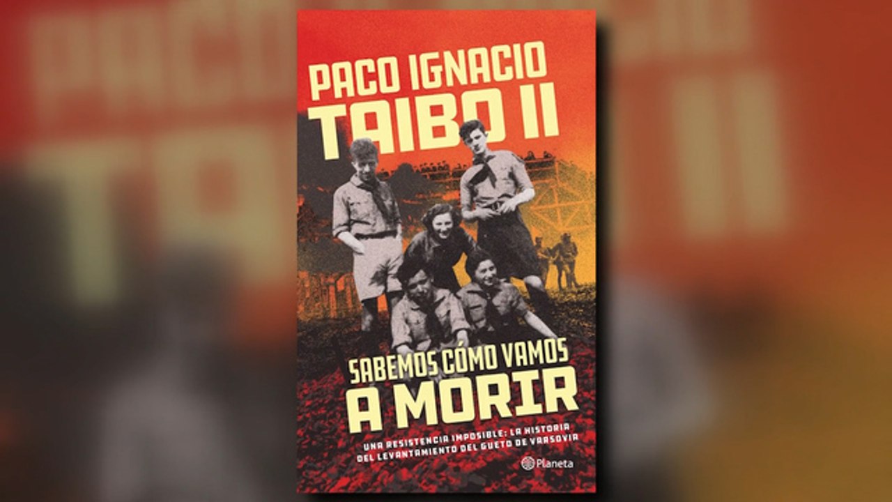 La Recomendación Literaria |  "Sabemos cómo vamos a morir", de Paco Ignacio Taibo II