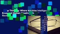 Deep Thinking: Where Machine Intelligence Ends and Human Creativity Begins  Review