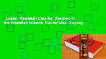 Lesen  Hawaiian Cuisine: Recipes of the Hawaiian Islands  Kostenloser Zugang