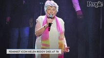 Helen Reddy, Feminist Icon and Singer of Anthem 'I Am Woman,' Dies at 78