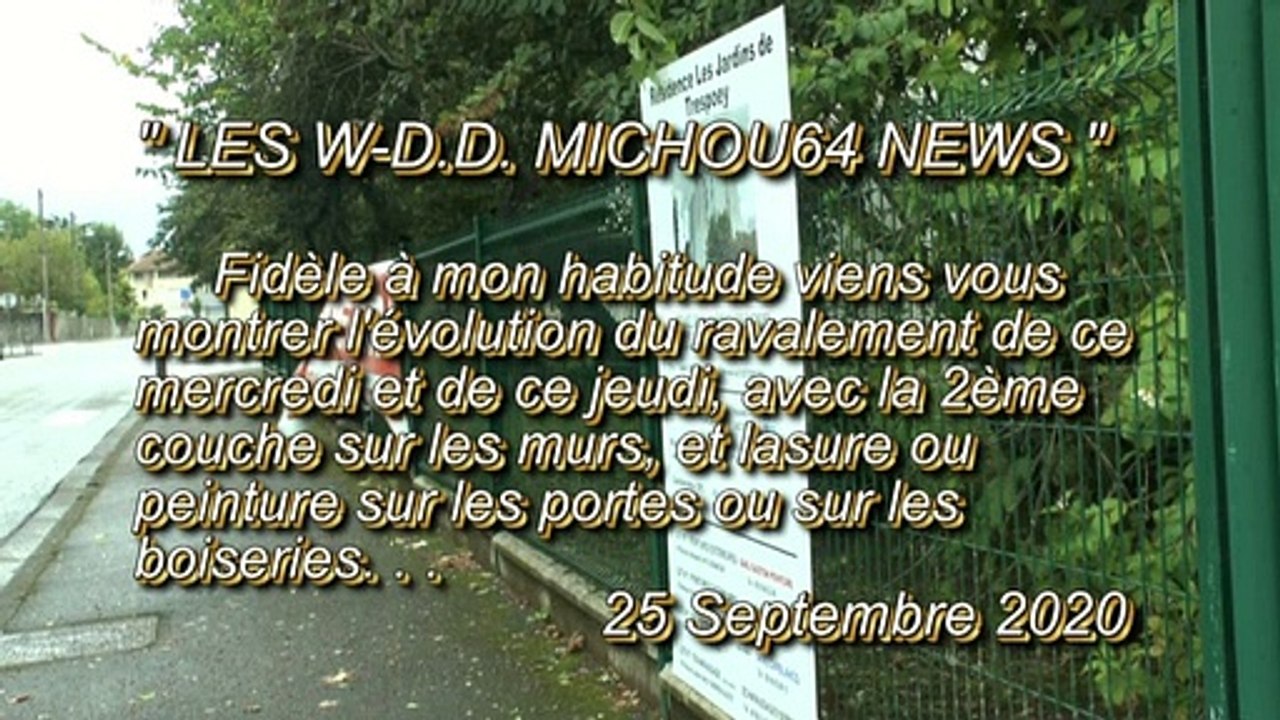 LES W-D.D. MICHOU64 NEWS - 25 SEPTEMBRE 2020 - PAU - L'ÉVOLUTION DU RAVALEMENT  CETTE SEMAINE N° 39 DU 21 AU 25 SEPTEMBRE