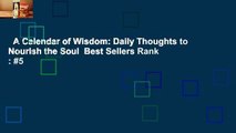 A Calendar of Wisdom: Daily Thoughts to Nourish the Soul  Best Sellers Rank : #5