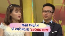 Lạ đời cặp vợ chồng trẻ MÂU THUẪN nhau vì chồng mắc tật CUỒNG CON | VCS