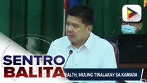 #SentroBalita | PhilHealth Pres. Gierran, tutol sa ideya na isapribado ang kanilang ahensya; posibleng kaugnayan ni Sec. Duque sa PhilHealth anomalies, pag-aaralan ng mga kongresista