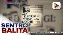 #SentroBalita | DFA, iginiit na 'di maaaring ibenta ang real estate properties ng Pilipinas na nasa Japan