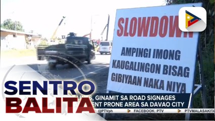 #SentroBalita | Hugot lines, ginamit sa road signages sa isang accident prone area sa Davao City