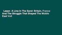 Lesen  A Line In The Sand: Britain, France And The Struggle That Shaped The Middle East Voll